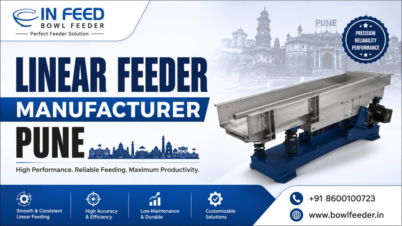 Linear Feeder Manufacturer Pune